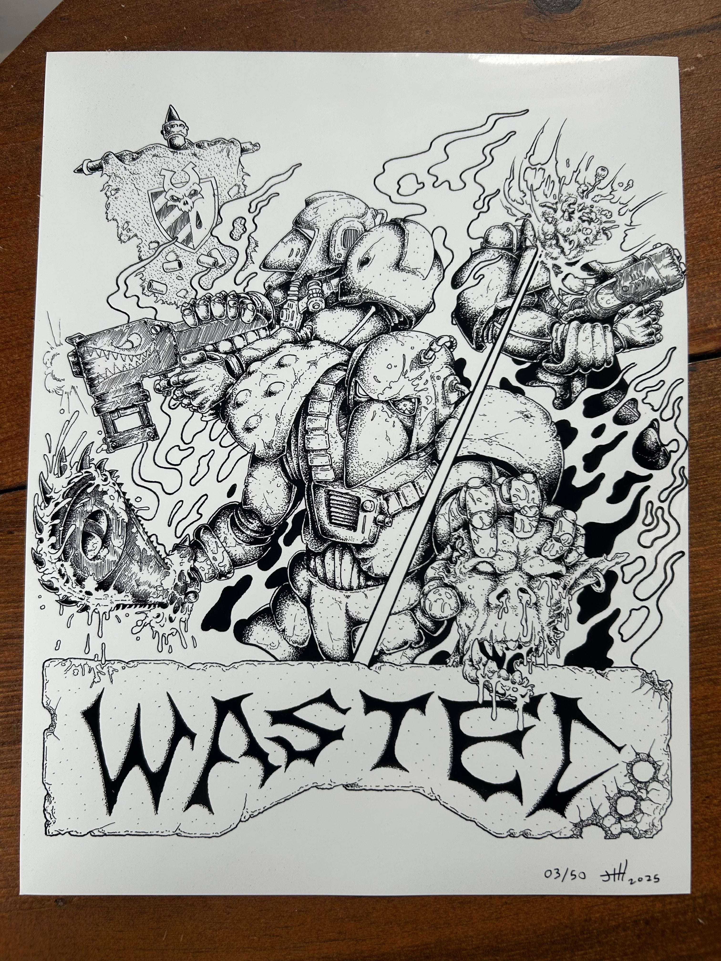 “Wasted” 8.5x11 inch Print